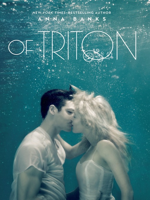 Title details for Of Triton by Anna Banks - Wait list